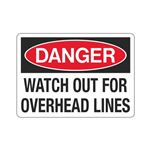 Danger Watch Out For Overhead Lines Sign